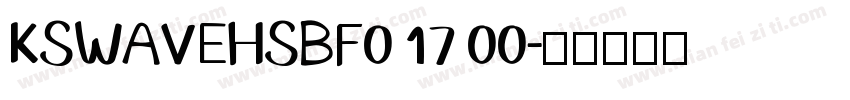 KSWAVEHSBF0 17 00字体转换